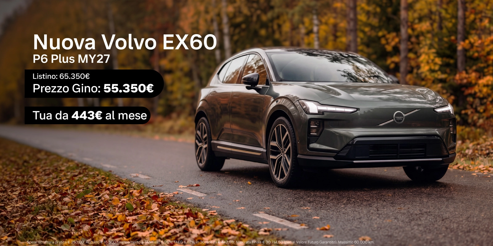 Nuova Volvo EX60 - Tua a partire da 443€/mese