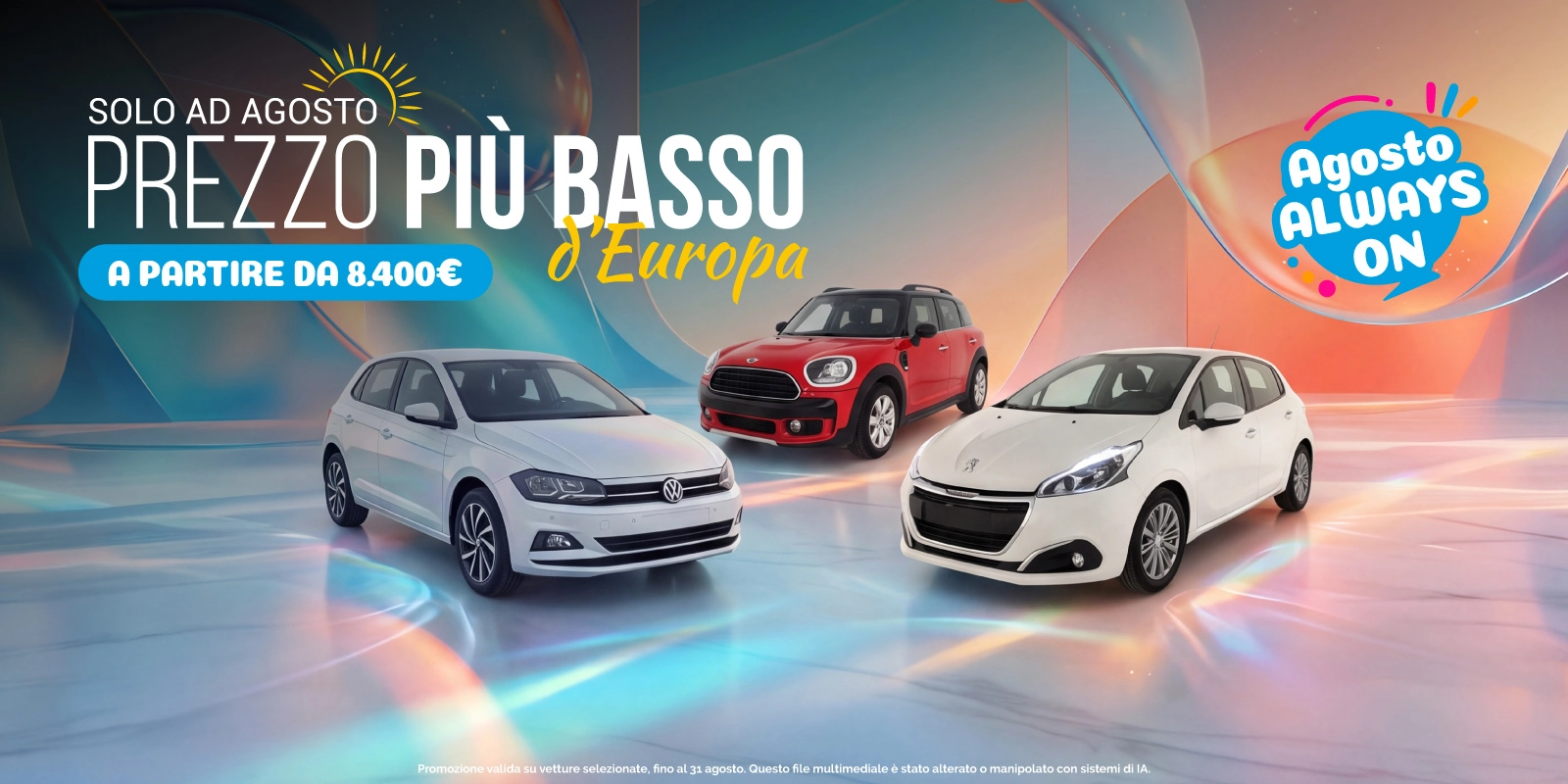Primo Prezzo d'Europa - a partire da 8.400€