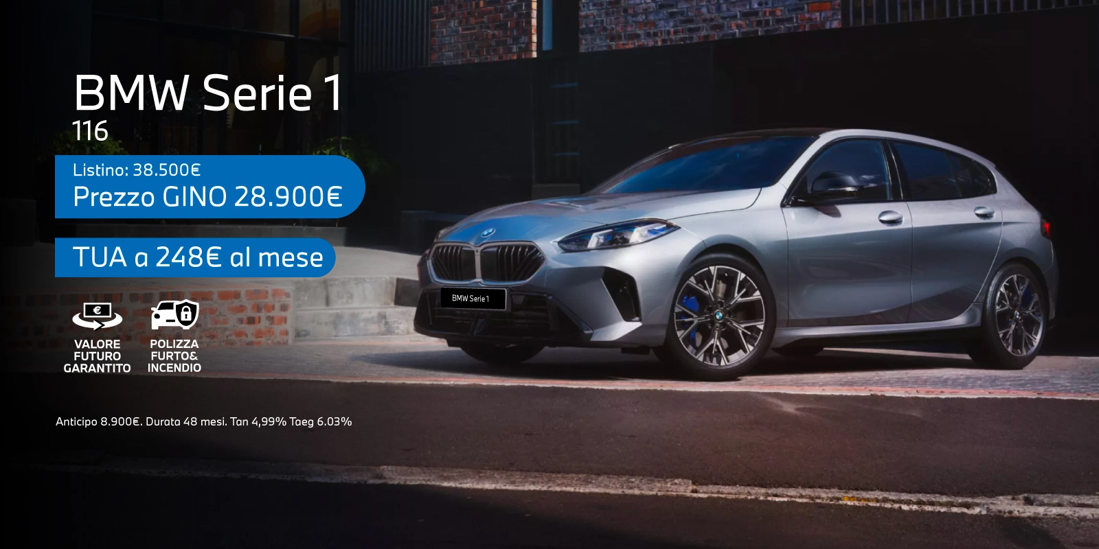 Nuova BMW Serie 1 - Tua a partire da 248€/mese con Valore futuro garantito e polizza furto e incendio inclusa.