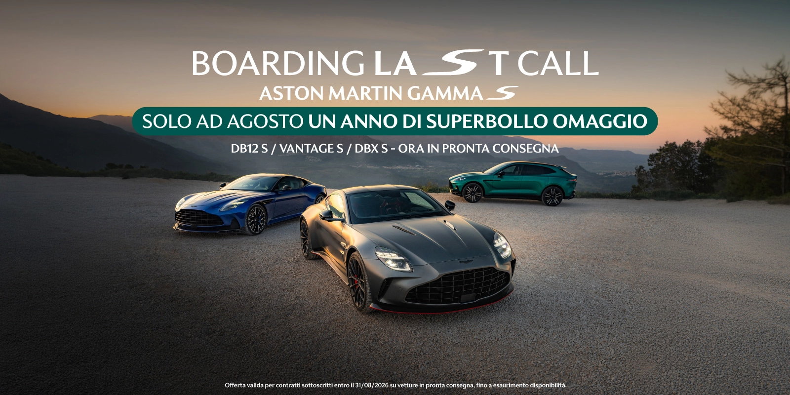 BOARDING LAST CALL - Gamma S Aston Martin in pronta consegna