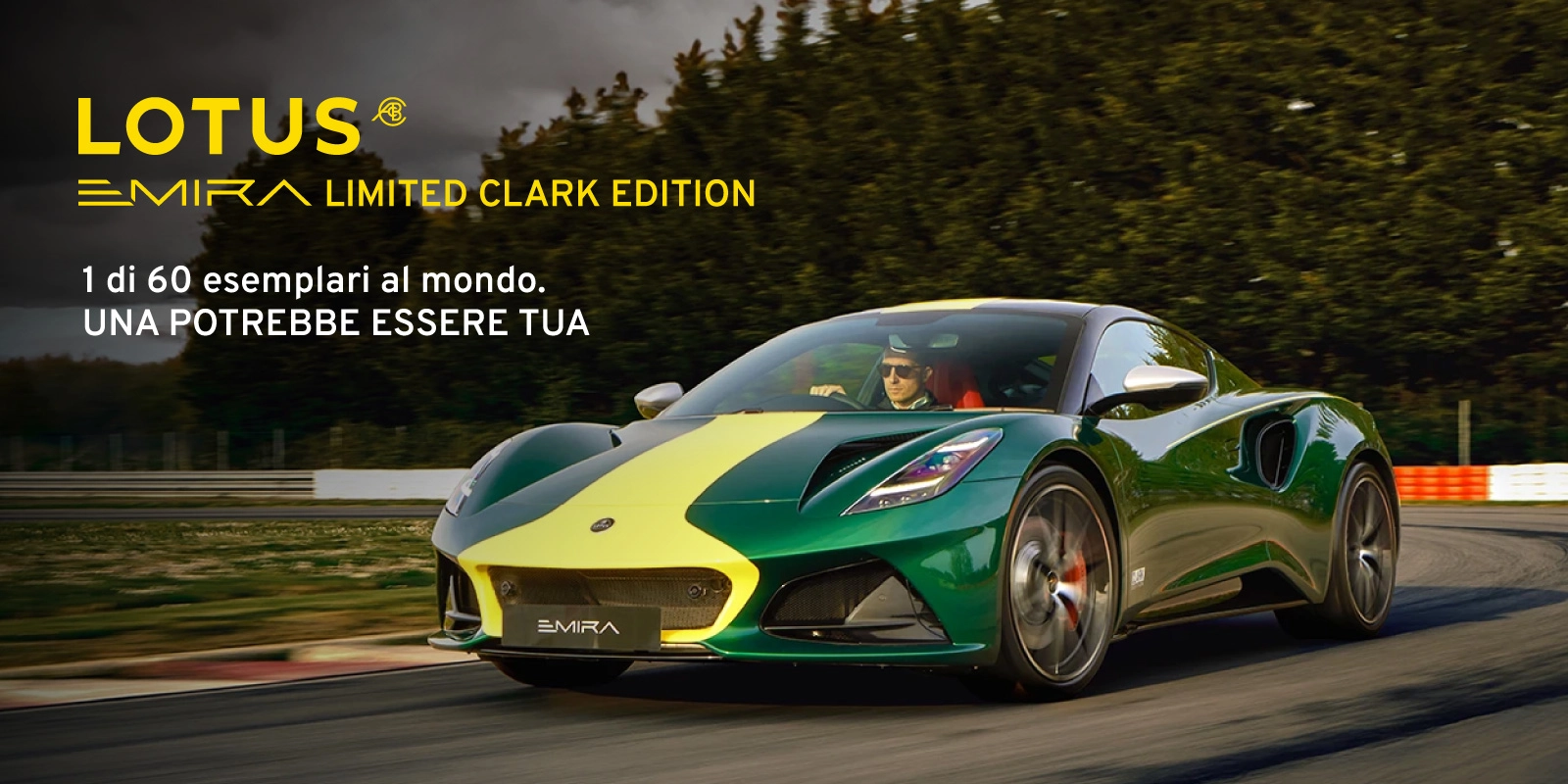Lotus Emira Clark Edition 1 di 60 esemplari al mondo.