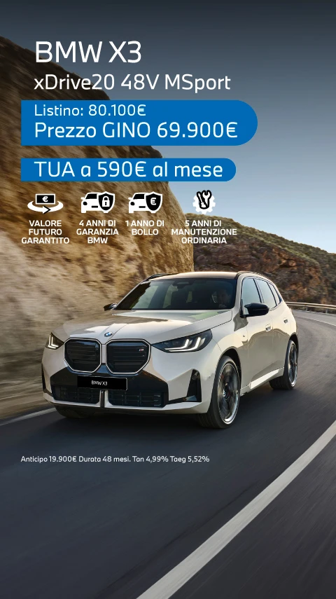 Nuova BMW X3 - Tua a partire da 590€/mese con Valore Futuro Garantito, 4 anni di garanzia BMW, 1 anno di Bollo e 5 anni di manutenzione ordinaria.