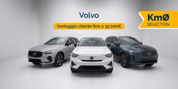 Km0 Volvo - fino a 35.000€ di vantaggio cliente